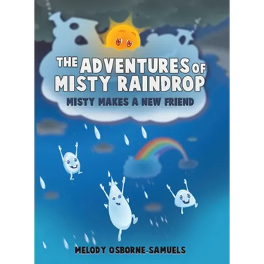 The Adventures of Misty Raindrop