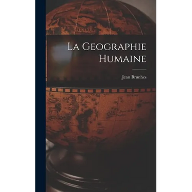 La Geographie Humaine