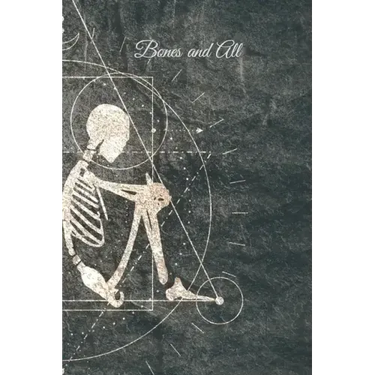 Bones and All