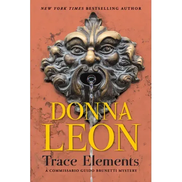 Trace Elements: A Comissario Guido Brunetti Mystery