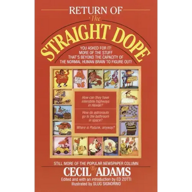 Return of the Straight Dope