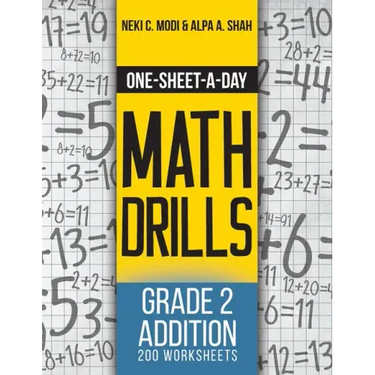 One-Sheet-A-Day Math Drills: Grade 2 Addition - 200 Worksheets (Book 3 of 24)