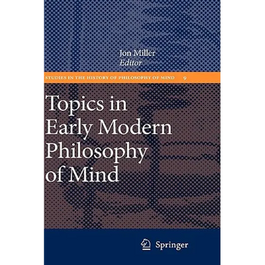 Topics in Early Modern Philosophy of Mind