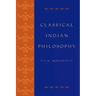 Classical Indian Philosophy: An Introductory Text