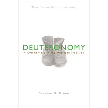 Nbbc, Deuteronomy: A Commentary in the Wesleyan Tradition