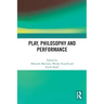 Play, Philosophy and Performance
