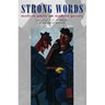 Strong Words: Modern Poets on Modern Poetry