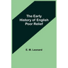 The Early History of English Poor Relief