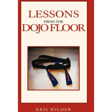 Lessons from the Dojo Floor