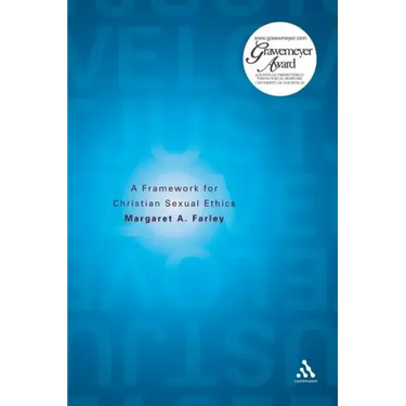 Just Love: A Framework for Christian Sexual Ethics