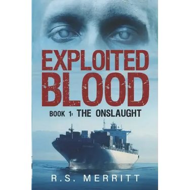 Exploited Blood: Book 1: The Onslaught