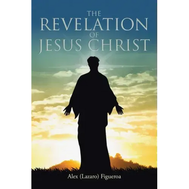 The Revelation of Jesus Christ