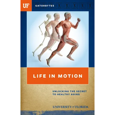 Life in Motion: Unlocking the Secret to Healthy Aging