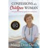 Confessions of a Childfree Woman: A Life Spent Swimming Against the Mainstream