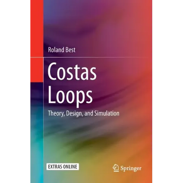 Costas Loops: Theory, Design, and Simulation