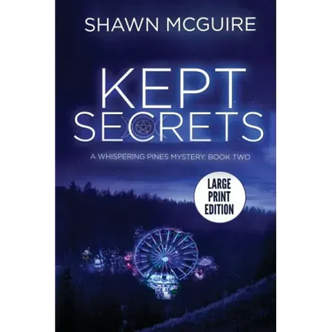 Kept Secrets: A Whispering Pines Mystery, Book 2
