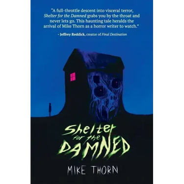 Shelter for the Damned