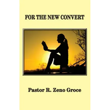 For the New Convert