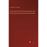 A Brief Inquiry into the Principles, Effect, and Present State of the American Patent System