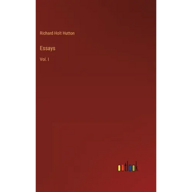 Essays: Vol. I