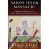 Sandy Hook Massacre: When Seconds Count - Police Are Minutes Away