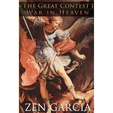 The Great Contest: War In Heaven