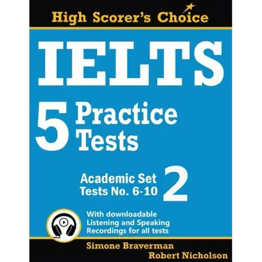 IELTS 5 Practice Tests, Academic Set 2: Tests No. 6-10