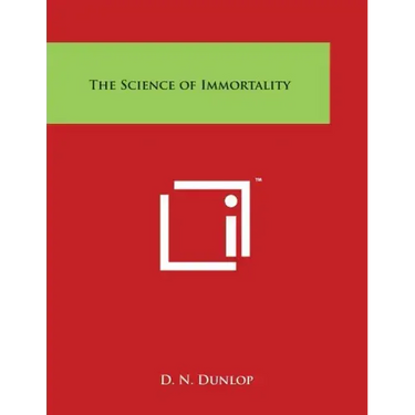 The Science of Immortality