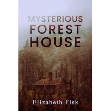 Mysterious Forest House