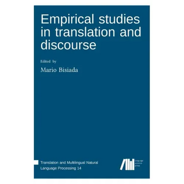 Empirical studies in translation and discourse