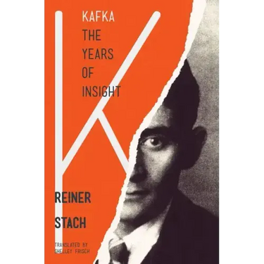 Kafka, the Years of Insight