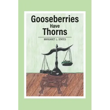 Gooseberries Have Thorns