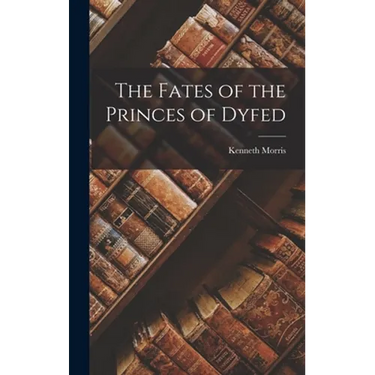 The Fates of the Princes of Dyfed