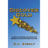 Discover Gold: Achieve happiness and reach for dreams in your life's next chapter