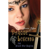 Darque Legends: The Black War Begins: Darque Legends Book One