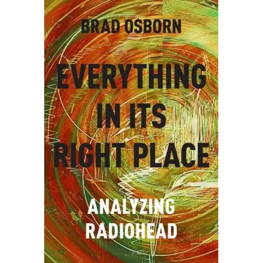 Everything in Its Right Place: Analyzing Radiohead