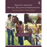 Equine-Assisted Mental Health Interventions: Harnessing Solutions to Common Problems