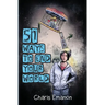 51 Ways to End Your World