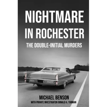 Nightmare in Rochester: The Double-Initial Murders