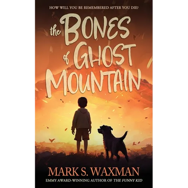 The Bones of Ghost Mountain