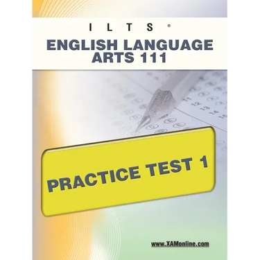 Ilts English Language Arts 111 Practice Test 1