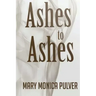 Ashes to Ashes