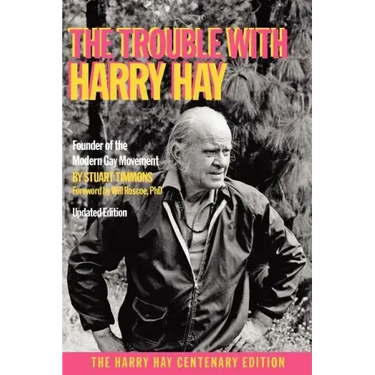 The Trouble with Harry Hay