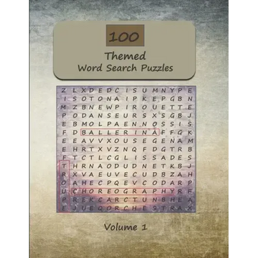 100 Themed Word Search Puzzles For Adults: Word Find and Seek Themed Brain Exercises for Adults and Seniors Volume 1