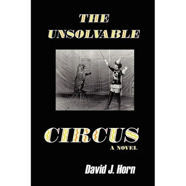 The Unsolvable Circus