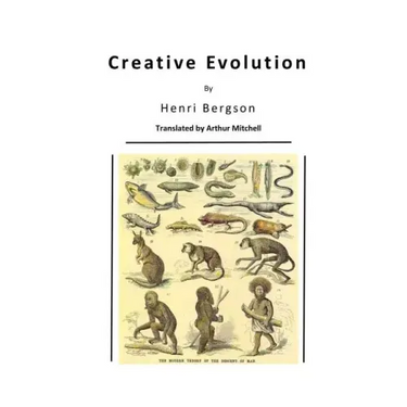 Creative Evolution: Humanity's Natural Creative Impulse
