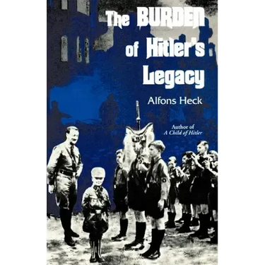 The Burden of Hitler's Legacy