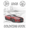 Cars Coloring Book: From The Oldest To The Newest Cars Designs
