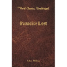 Paradise Lost (World Classics, Unabridged)