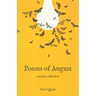Poems of August: A Poetry Collection